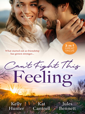 cover image of Can't Fight This Feeling/Return of the Outback Billionaire/Best Friend Bride/From Best Friend to Daddy